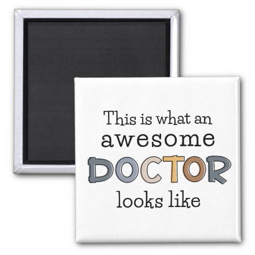 Funny Doctor Gifts  Awesome Doctor Magnet