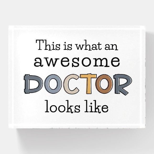 Funny Doctor Gifts | Awesome Doctor Paperweight (Front)