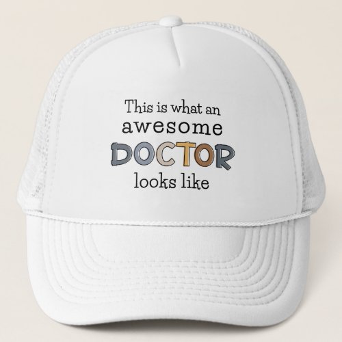 Funny Doctor Gifts  Awesome Doctor Trucker Hat