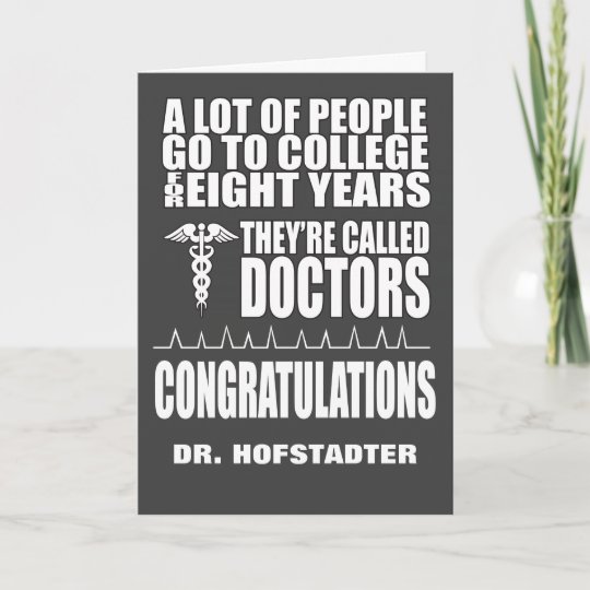 funny doctor graduation greeting card zazzle com