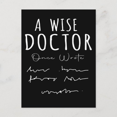 Funny Doctor Handwriting Humor Nurse Life Postcard