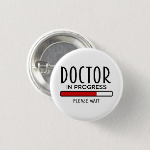 Funny Doctor In Progress Med School Student   Button