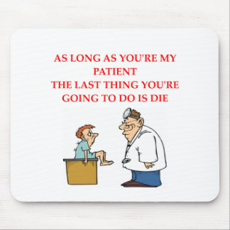funny doctor joke mouse pad
