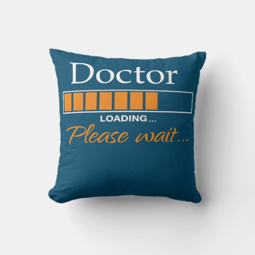Funny Doctor Loading Medical Doctor Outfit New Throw Pillow