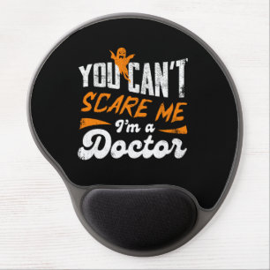 Funny Doctor 🩺Quote Nothing Scares Me Doctor Gift Gel Mouse Pad