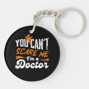 Funny Doctor 🩺Quote Nothing Scares Me Doctor Gift Keychain