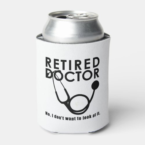 Funny Doctor Retirement Medical Theme Can Cooler