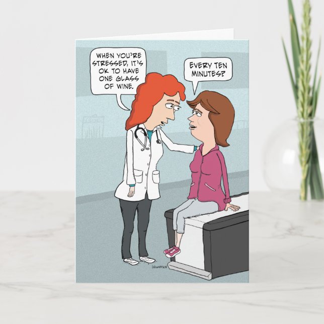 Funny Doctor Wine Advice Birthday Card (Front)
