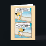 Funny Dog Afraid of Squirrel Birthday Card<br><div class="desc">This cute and funny cartoon birthday card features a cute dog who wants to overcome its fear of going outdoors, but then sees that the neighborhood squirrel has a flame-thrower. Might be better to shelter in place. Thanks for choosing this original design by © Chuck Ingwersen. I post cartoons on...</div>