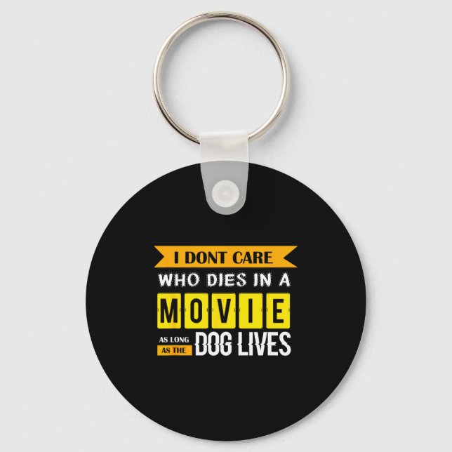 Funny Dog &amp; Puppy Lover Shirts I Don't Care Wh Keychain (Front)
