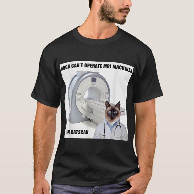 Funny Dog and Cat MRI Machine Doctor T Shirt (Front)