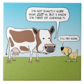 Funny Dog And Cow Tired Of Cud Ceramic Tile by chuckink at Zazzle
