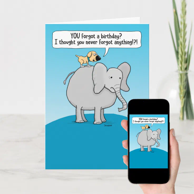 Funny Dog and Forgetful Elephant Belated Birthday Card | Zazzle