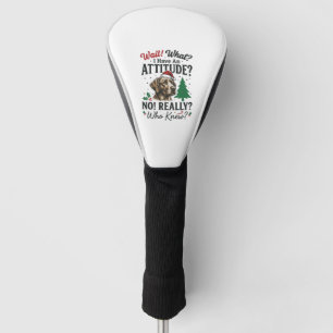 Funny Dog Attitude Christmas Vector Design_1 Golf Head Cover