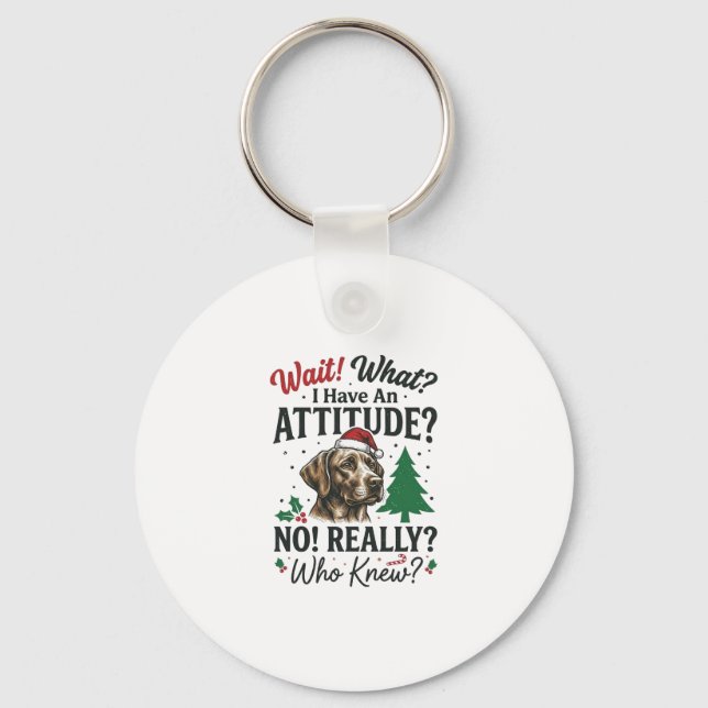 Funny Dog Attitude Christmas Vector Design_1 Keychain (Front)