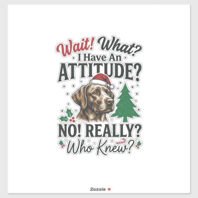 Funny Dog Attitude Christmas Vector Design_1 Sticker (Sheet)