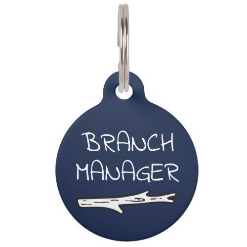 Funny Dog Branch Manager Customize Navy Blue White Pet ID Tag