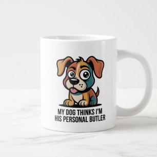 Funny Dog Butler Cartoon Quote Giant Coffee Mug