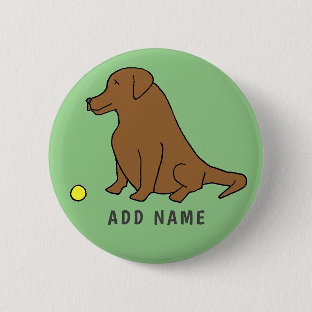 Funny Dog Button Customized For Chocolate Lab Pet (Front)