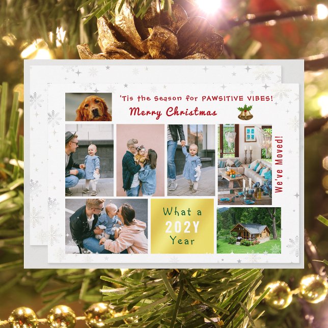 Funny Dog Cat 7 Photos Collage We've Moved Modern Holiday Card (Funny Pet Dog Pawsitive Vibes Christmas We've Moved 7 Photos Elegant Cute Modern Letter What a Year)