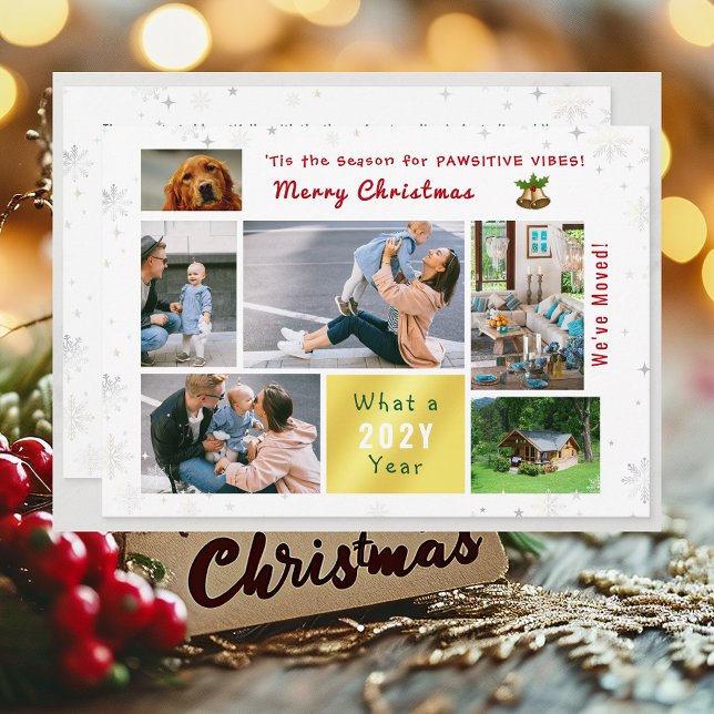 Funny Dog Cat We've Moved New Home 6 Photos Cute Holiday Card (Funny Pet Dog Pawsitive Vibes New Home Christmas We've Moved 6 Photos Elegant Cute Modern Letter)