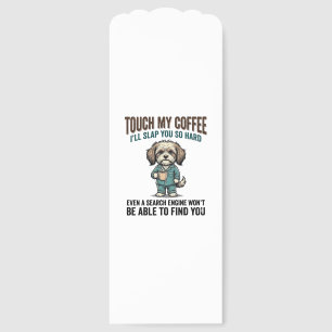 Funny Dog Coffee Warning Vintage Engraving Design_ Bookmarks