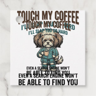 Funny Dog Coffee Warning Vintage Engraving Design_ Favor Tags