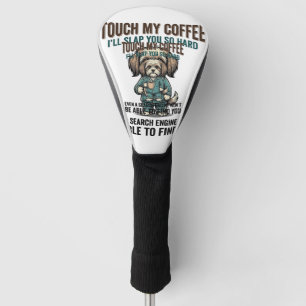 Funny Dog Coffee Warning Vintage Engraving Design_ Golf Head Cover