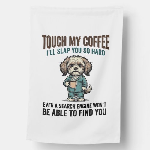 Funny Dog Coffee Warning Vintage Engraving Design_ House Flag
