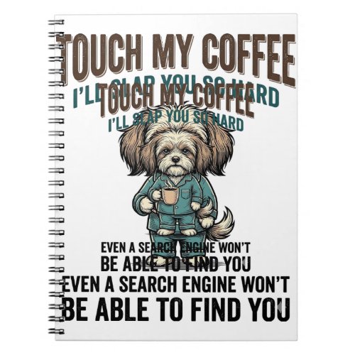 Funny Dog Coffee Warning Vintage Engraving Design_ Notebook
