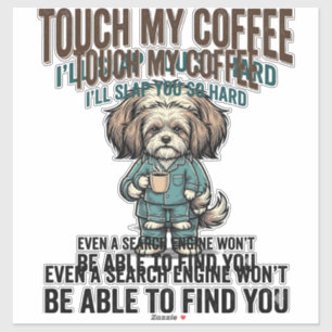 Funny Dog Coffee Warning Vintage Engraving Design_ Sticker