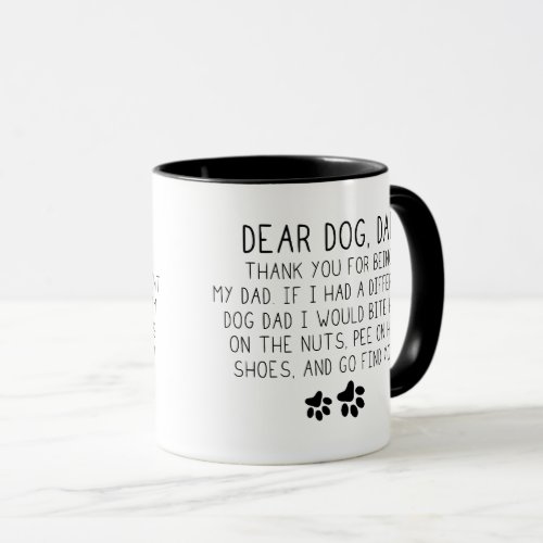 Funny Dog Dad Coffee design Dear dog dad thank you Mug