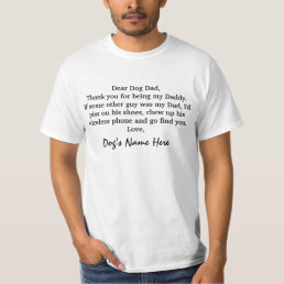 Funny Dog Dad gift from the dog T-Shirt