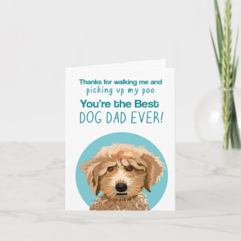Funny Dog Dad Poodle Father's Day Card by FriendlyPets at Zazzle