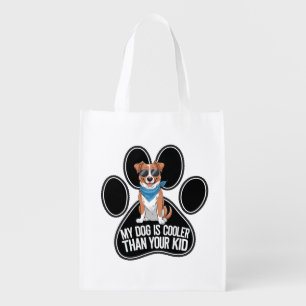 Funny Dog Design: 'My Dog is Cooler Than Your Kid Grocery Bag
