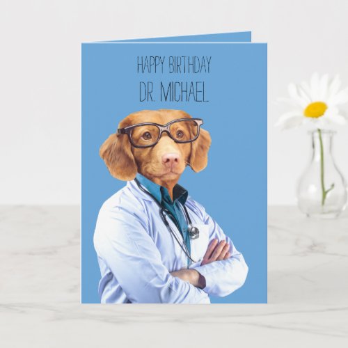 Funny Dog Doctor and Nurse Birthday Card