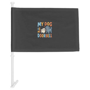 Funny Dog Doorbell Pet Lover Car Flag