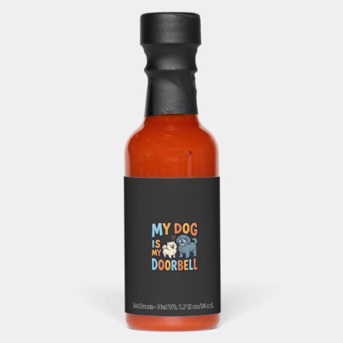 Funny Dog Doorbell Pet Lover Hot Sauces