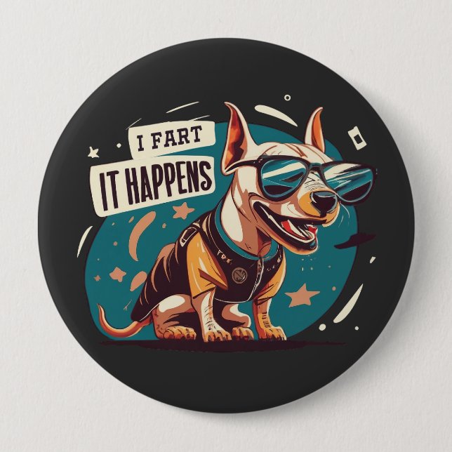 Funny Dog Fart It Happens Button (Front)