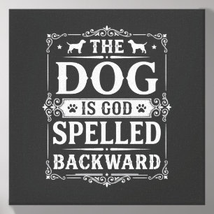 Funny Dog God Spelled Backward Canvas Photo Tile