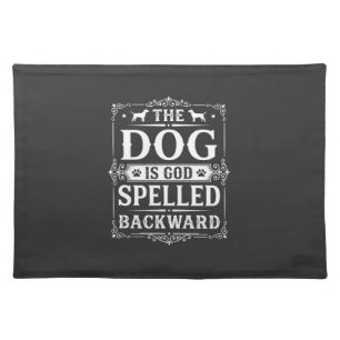 Funny Dog God Spelled Backward Cloth Placemat