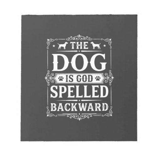 Funny Dog God Spelled Backward Notepad