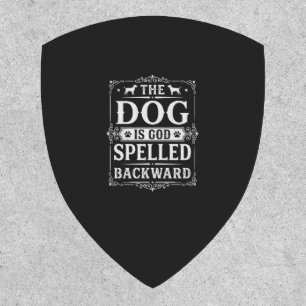 Funny Dog God Spelled Backward Patch