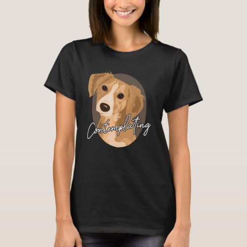 Funny Dog Graphic with Contemplating T_Shirt