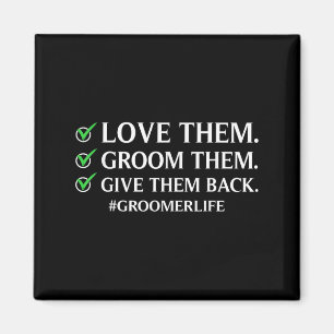 Funny Dog Grooming Art For Men Women Pet Groomer D Magnet