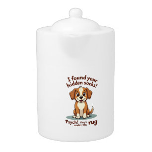 Funny Dog Hidden Socks Quote Vintage Cartoon Pet H Teapot