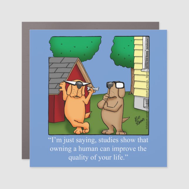 Funny Dog Humor Car Magnet (Front)