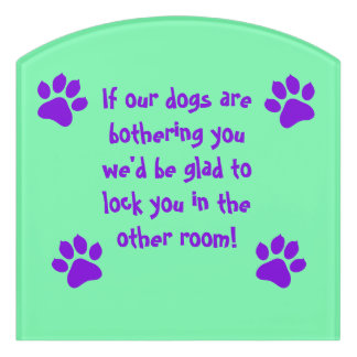Funny Dog Humor Visitors Warning Purple and Mint Door Sign