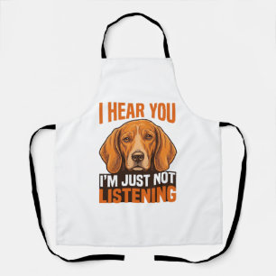 Funny Dog I Hear You Not Listening Vintage Shirt_1 Apron