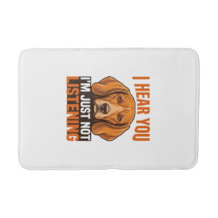 Funny Dog I Hear You Not Listening Vintage Shirt_1 Bath Mat